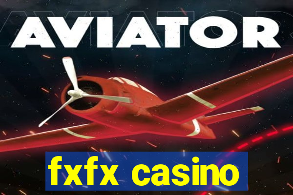 fxfx casino